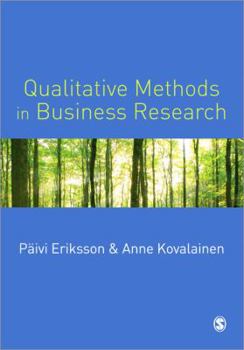 Paperback Qualitative Methods in Business Research (Introducing Qualitative Methods series) Book