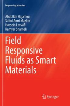 Paperback Field Responsive Fluids as Smart Materials Book