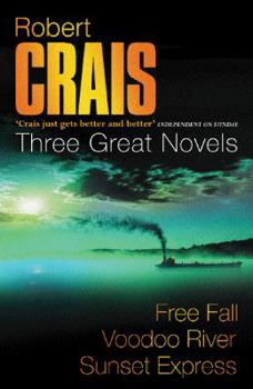 Three Great Novels: Free Fall / Voodoo River / Sunset Express: Volume 2