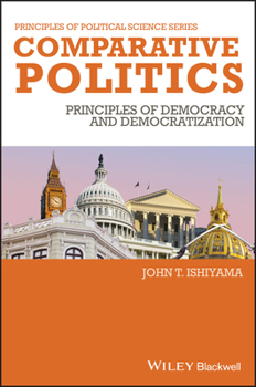 Paperback Comparative Politics: Principles of Democracy and Democratization Book