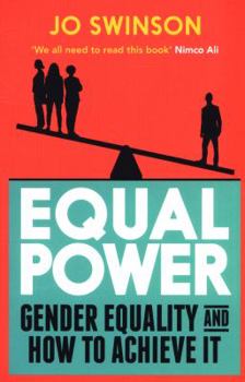 Paperback Equal Power: Gender Equality and How to Achieve It Book