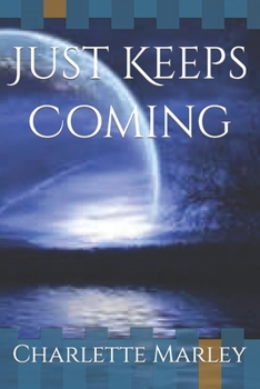Paperback Just Keeps Coming Book