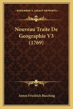 Paperback Nouveau Traite De Geographie V3 (1769) [French] Book