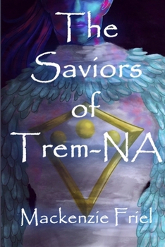 Paperback The Saviors of Trem-NA: An Alien Sci-Fi Adventure Book