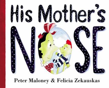 Hardcover His Mother's Nose Book