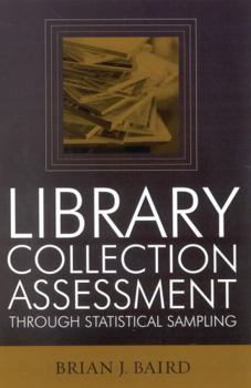Paperback Library Collection Assessment Through Statistical Sampling Book