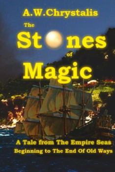 Paperback The Stones of Magic: A Tale from The Empire Seas Book