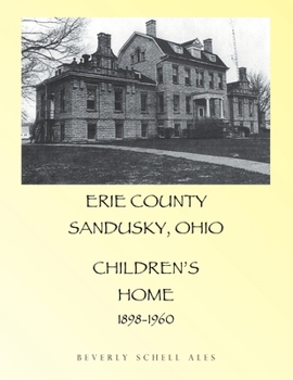 Paperback Erie County Sandusky Ohio Children's Home Book