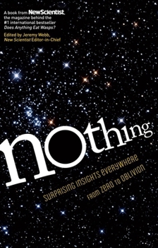 Paperback Nothing: Surprising Insights Everywhere from Zero to Oblivion Book