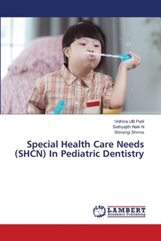 Paperback Special Health Care Needs (SHCN) In Pediatric Dentistry Book