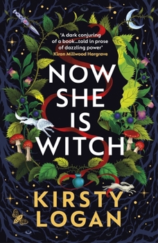 Paperback Now She is Witch: 'Myth-making at its best' Val McDermid Book
