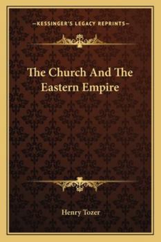 Paperback The Church And The Eastern Empire Book