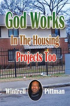 Paperback God Works In The Housing Projects Too Book