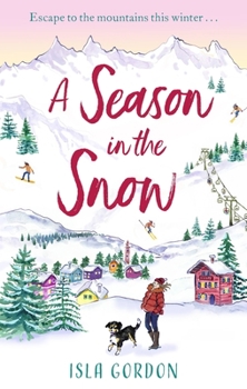 Paperback A Season in the Snow Book