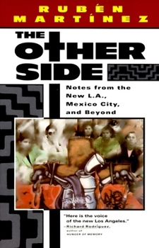 Paperback The Other Side: Notes from the New L.A., Mexico City, and Beyond Book