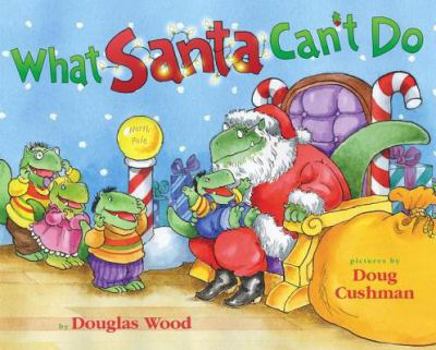 Hardcover What Santa Can't Do Book