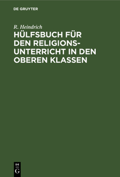 Hardcover Hülfsbuch Für Den Religionsunterricht in Den Oberen Klassen [German] Book