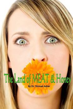 Paperback The Land of Meat & Honey Book