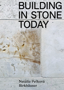 Hardcover Building in Stone Today: Voices and Commentaries Book