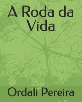 A Roda da Vida