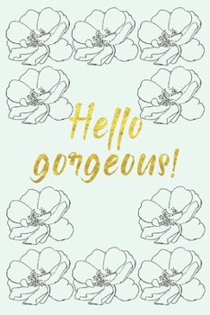 Paperback Hello gorgeous!: Food & Fitness Planner Book