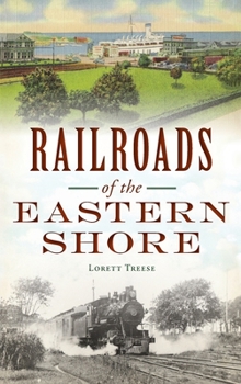 Hardcover Railroads of the Eastern Shore Book