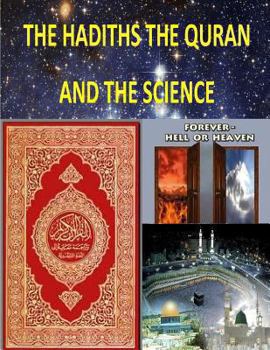 Paperback The Hadiths The Quran And The Science Book