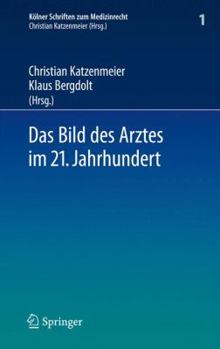 Hardcover Das Bild Des Arztes Im 21. Jahrhundert [German] Book