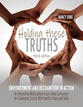 Paperback Holding These Truths: Empowerment and Recognition in Action Book