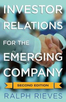 Hardcover Investor Relations for the Emerging Company Book