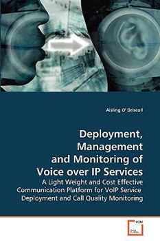 Paperback Deployment, Management and Monitoring of Voice over IP Services Book