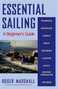 Paperback Essential Sailing: A Beginner's Guide Book
