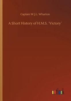 Paperback A Short History of H.M.S. ´Victory´ Book