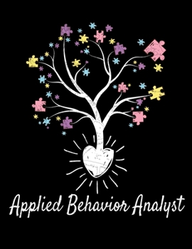 Paperback Applied Behavior Analyst: Daily Planner 2020 - Gift For Applied Behavior Analyst Aba Therapist Book