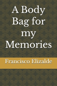 Paperback A Body Bag for my Memories Book