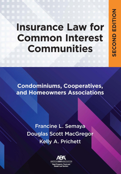 Paperback Insurance Law for Common Interest Communities: Condominiums, Cooperatives, and Homeowners Associations Book