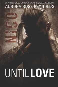 Nico: Until Love Series (German Edition)