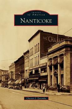 Nanticoke (Images of America: Pennsylvania) - Book  of the Images of America: Pennsylvania