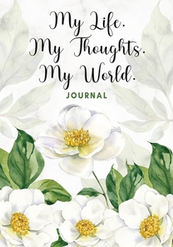 Paperback My Life. My Thoughts. My World. Book