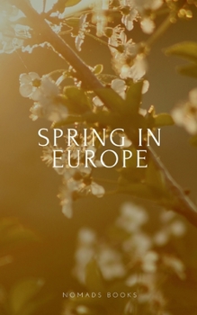 Paperback Spring in Europe Book