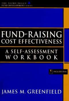 Paperback Fund-Raising Cost Effectiveness: A Self-Assessment Workbook (Afp/Wiley Fund Development Series) Book