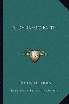 A Dynamic Faith
