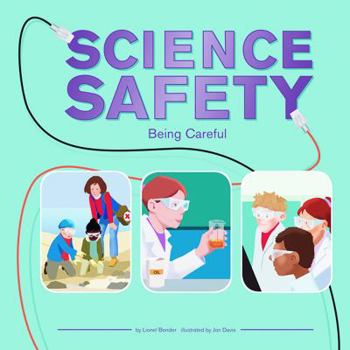Hardcover Science Safety: Being Careful Book