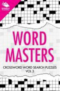 Word Masters: Crossword Word Search Puzzles Vol 3