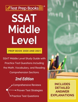 Paperback SSAT Middle Level Prep Book 2020 and 2021: SSAT Middle Level Study Guide with Practice Test Questions Including the Math, Vocabulary, and Reading Comp Book