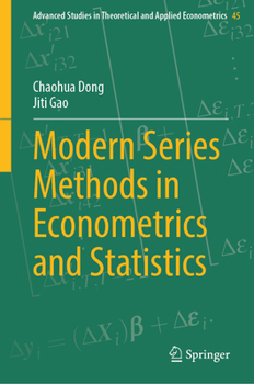 Hardcover Modern Series Methods in Econometrics and Statistics Book