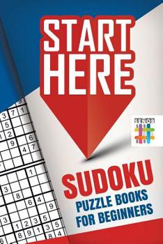 Paperback Start Here! Sudoku Puzzle Books for Beginners Book