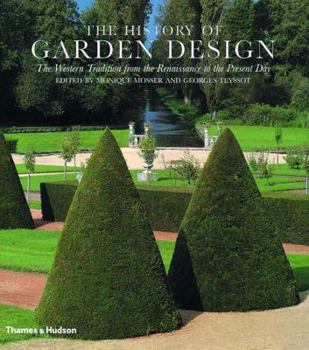 Paperback The History of Garden Design: The Western Tradition_ from the Renaissance to the Present Day Book