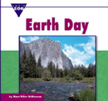 Earth Day (Let's See Library: Holidays) - Book  of the Let's See Library: Holidays
