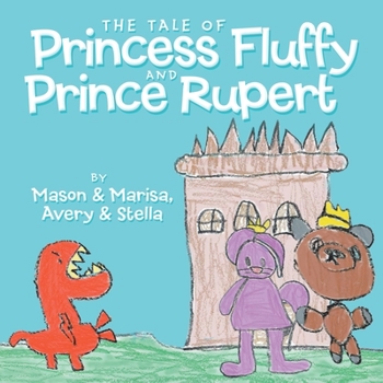 Paperback The Tale of Princess Fluffy and Prince Rupert Book